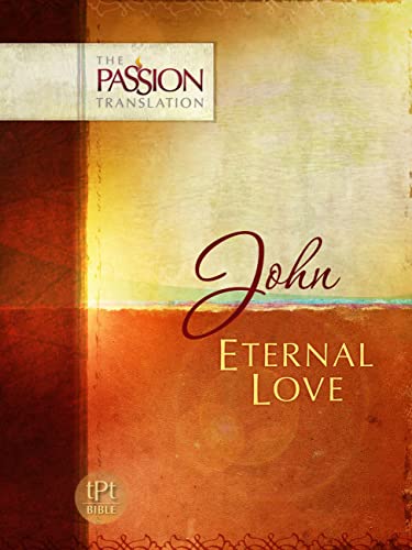 Eternal Love (Passion Translation)