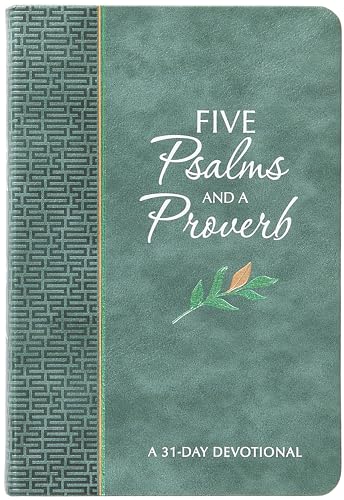 Five Psalms and a Proverb: A 31-Day Devotional (The Passion Translation Devotionals)