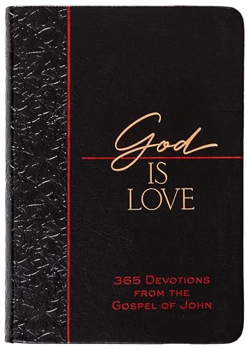 God Is Love: 365 Devotions from the Gospel of John: 365 Devotions from the Apostle John (Passion Translation Devotionals) von Broad Street Publishing Group LLC