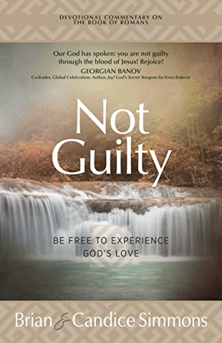 Not Guilty: Be Free to Experience God's Love (Passion Translation Devotional Commentaries) von BroadStreet Publishing