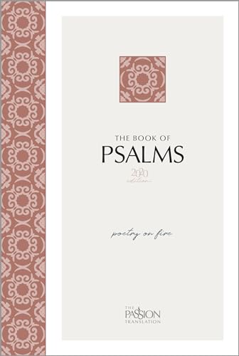 The Book of Psalms 2020 Edition: Poetry on Fire (Passion Translation) von BroadStreet Publishing