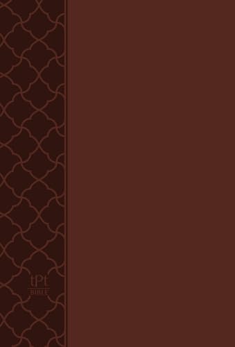 The Passion Translation 2020: The New Testament with Psalms, Proverbs and Song of Songs