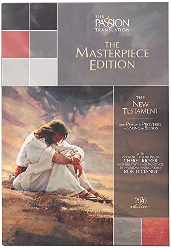 The Passion Translation New Testament Masterpiece Edition: With Psalms, Proverbs and Song of Songs. the Illustrated Devotional Passion Translation. von Broadstreet Pub Group LLC