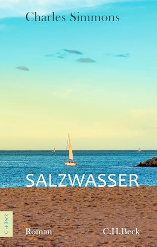 Salzwasser: Roman von Beck C. H.