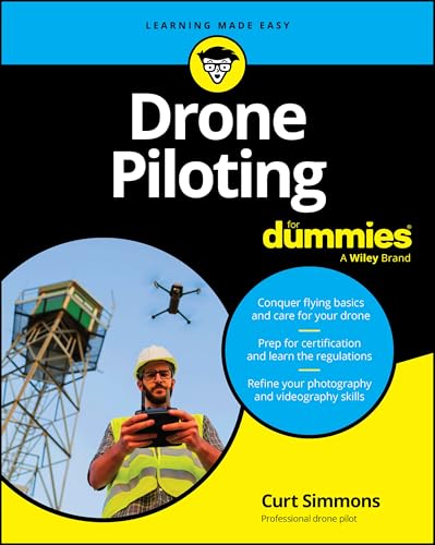 Drone Piloting For Dummies (For Dummies (Computer/Tech)) von For Dummies