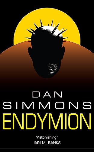 Endymion: Dan Simmons (GOLLANCZ S.F.)