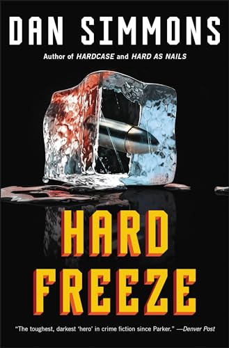 Hard Freeze (The Kurtz Series, 2) von Mulholland Books
