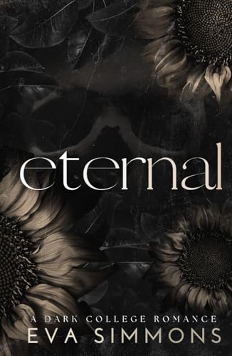 Eternal: A Dark College Romance (Sigma Sin, Band 2) von Independently published