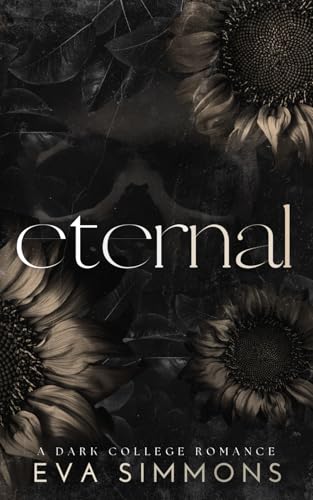 Eternal: A Dark College Romance (Sigma Sin, Band 2) von Independently published