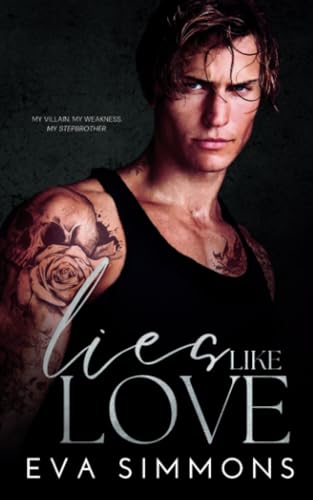 Lies Like Love (Twisted Roses, Band 1) von Independently published