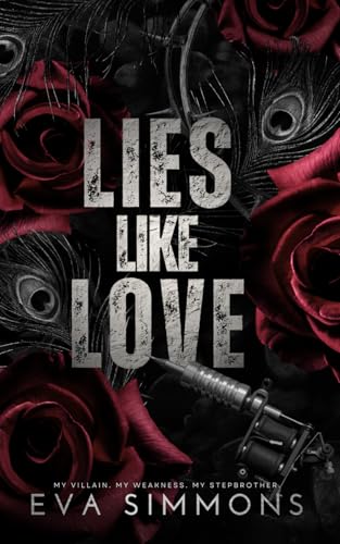 Lies Like Love: Alternate Cover Edition (Twisted Roses, Band 1) von Independently published