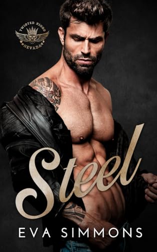 Steel (Twisted Kings MC, Band 1) von Independently published