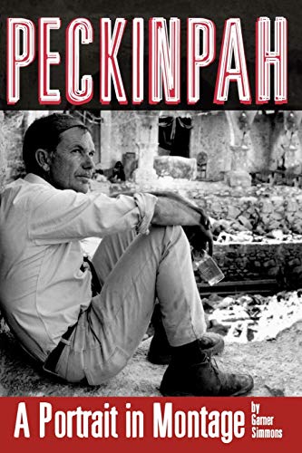 Peckinpah: A Portrait in Montage (Limelight) von Limelight
