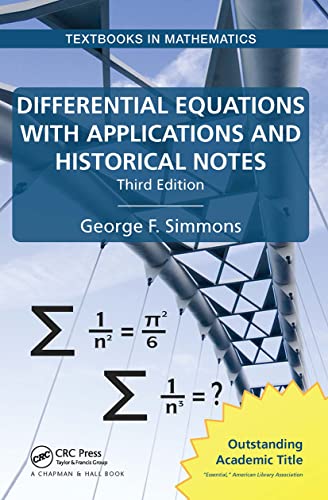 Differential Equations with Applications and Historical Notes (Textbooks in Mathematics) von CRC Press