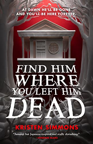Find Him Where You Left Him Dead (Death Games) von MacMillan (US)