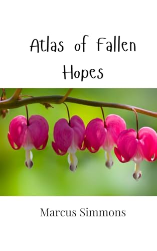 Atlas of Fallen Hopes von Creative Arts Management OÜ