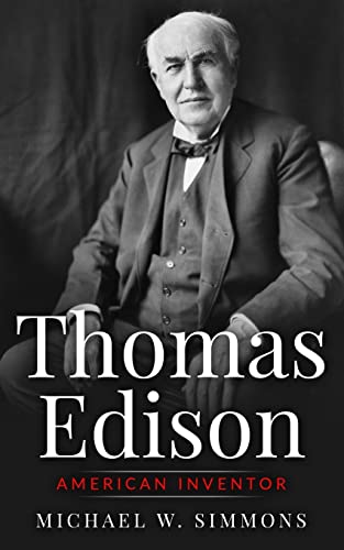 Thomas Edison: American Inventor von CREATESPACE