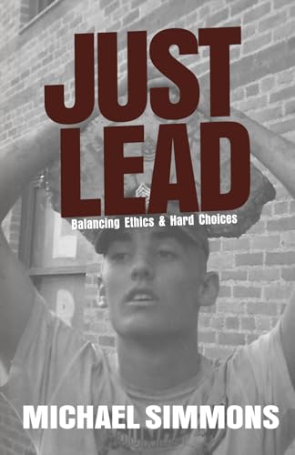JUST LEAD: Balancing Ethics & Hard Choices von Pomelo Group