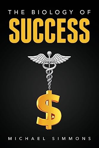 The Biology of Success: The Nature of Success