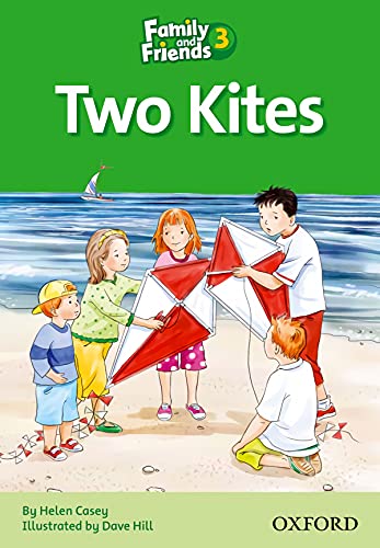 Family and Friends 3. Two Kites: Readers 3 : Two Kites (Family & Friends Readers)