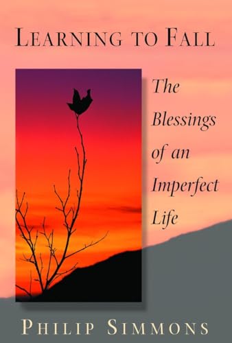 Learning to Fall: The Blessings of an Imperfect Life von Bantam