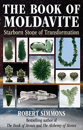 The Book of Moldavite: Starborn Stone of Transformation von Destiny Books