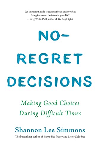 No-Regret Decisions: Making Good Choices During Difficult Times von Collins