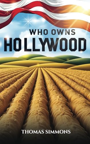WHO OWNS HOLLYWOOD von Ghost Writing Partner