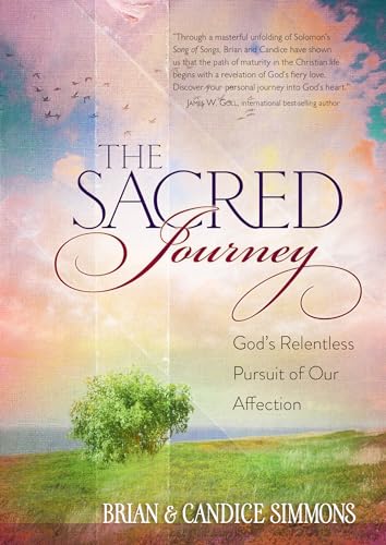 The Sacred Journey: God's Relentless Pursuit of Our Affection (The Passion Translation Devotional Commentaries) von Broadstreet Publishing