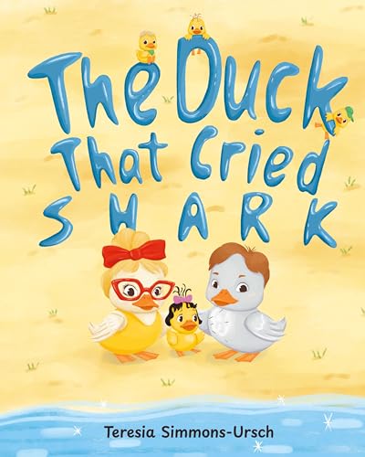 The Duck That Cried Shark The Duck That Cried Shark von Gatekeeper Press