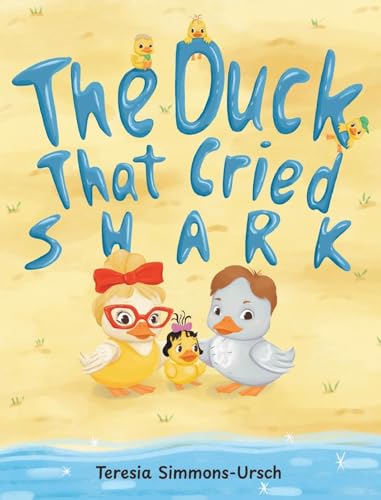 The Duck That Cried Shark von Gatekeeper Press