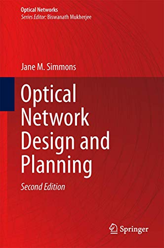 Optical Network Design and Planning (Optical Networks) von Springer