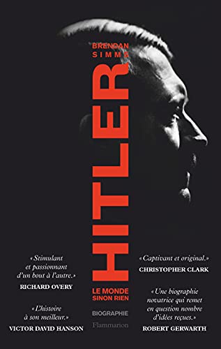 Hitler: Le monde sinon rien