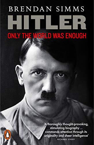 Hitler: Only the World Was Enough