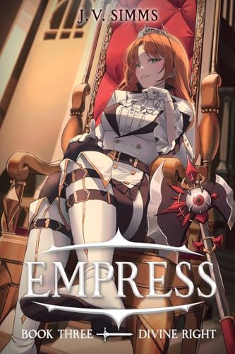 Divine Right: A World Conquest Isekai (Empress, Band 3) von Penguin