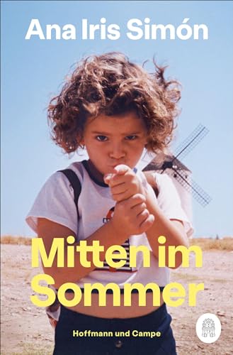 Mitten im Sommer: »Unfassbar schön!« ― Jella Haase von HOFFMANN UND CAMPE VERLAG GmbH