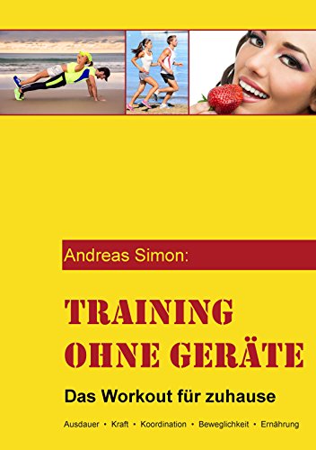 Training ohne Geräte: Das Workout für zuhause von Books on Demand