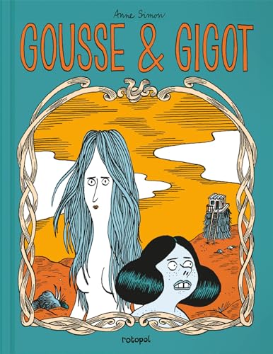 Gousse & Gigot (Erzählungen aus Marylène) von Rotopol