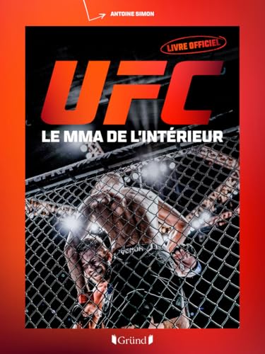 UFC : le MMA de l'intérieur von GRUND