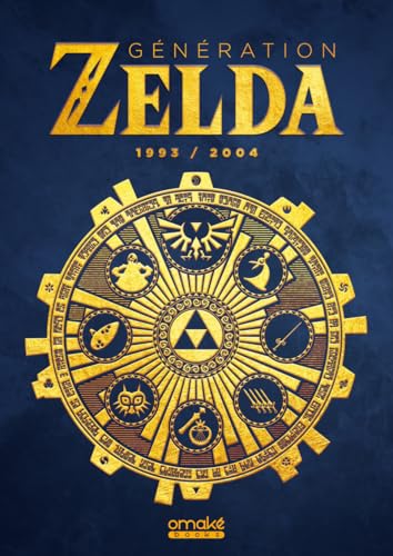 Génération Zelda : 1993 - 2004 - Volume 2: Tome 2, 1993-2004 von OMAKE BOOKS