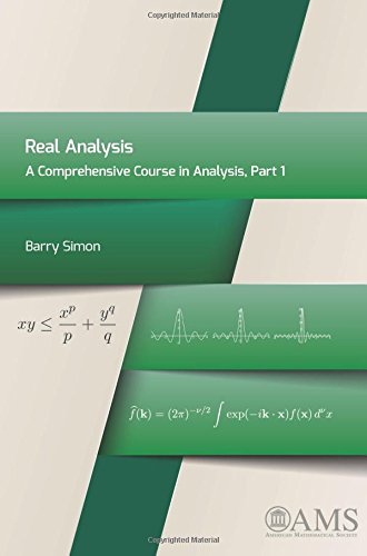 Real Analysis: A Comprehensive Course in Analysis, Part 1 von American Mathematical Society
