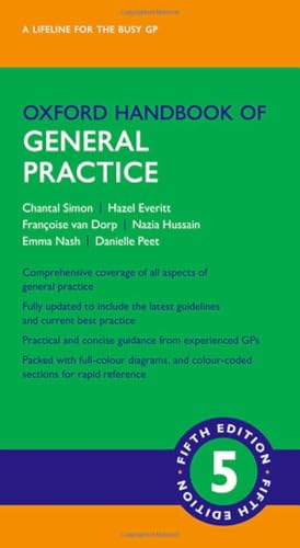 Oxford Handbook of General Practice (Oxford Handbooks) von Oxford University Press