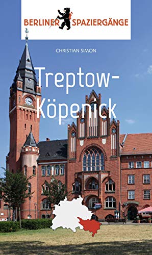 Treptow-Köpenick: Berliner Spaziergänge
