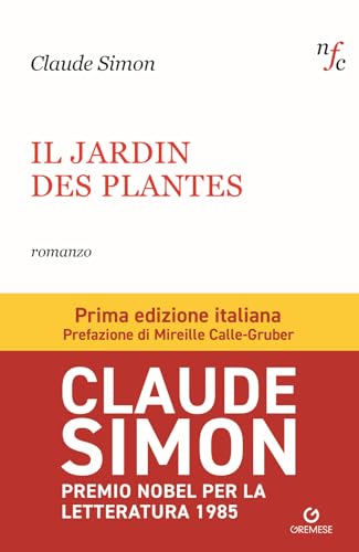 Le jardin des plantes. Ediz. italiana (Narratori francesi contemporanei) von Gremese Editore
