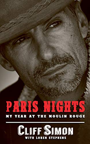 Paris Nights My Year at the Moulin Rouge Paris Nights My Year at the Moulin Rouge von BCG Publishing