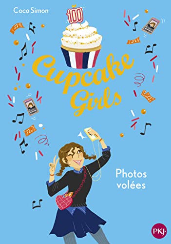 Cupcake Girls - Titre 30 Photos volées von POCKET JEUNESSE