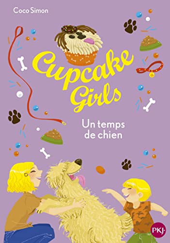 Cupcake Girls - Tome 27 Un temps de chien (27) von POCKET JEUNESSE