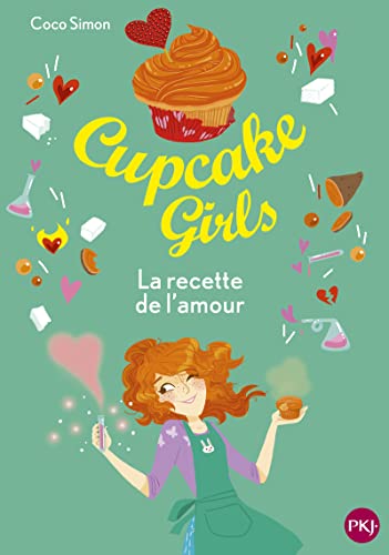 Cupcake Girls - Tome 28 La recette de l'amour (28) von POCKET JEUNESSE