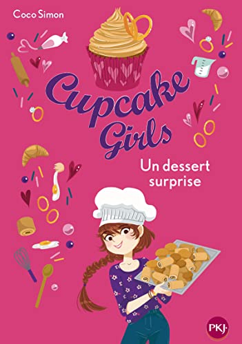 Cupcake Girls - Tome 29 Un dessert surprise (29) von POCKET JEUNESSE