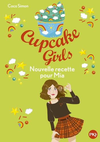 Cupcake Girls - tome 14 Nouvelle recette pour Mia (14) von POCKET JEUNESSE